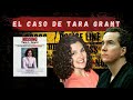 El caso de Tara Grant