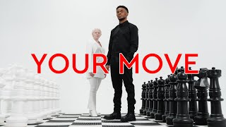 Your Move