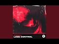 Lose control extended mix