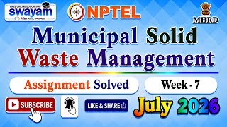 Municipal Solid Waste Management Week 7 Assignment Solutions#BrandManagement#July2026#MSWM2026#Week7
