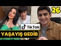 TİK TOK VİDEOLARI İZLEDİM #26 - YAŞAYIŞ GEDİB !