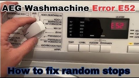 Easy fix AEG wash machine error E52, resolve random stops AEG 6470FL Waschmaschine fehler