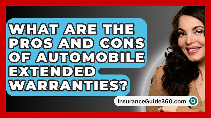 What Are The Pros And Cons Of Automobile Extended Warranties? - InsuranceGuide360.com