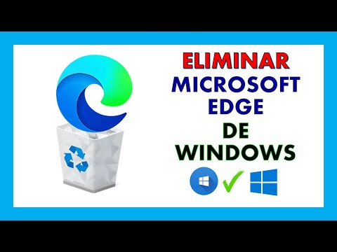 Video: Microsoft Edge En Windows 10: Cómo Deshabilitar O Eliminar Completamente