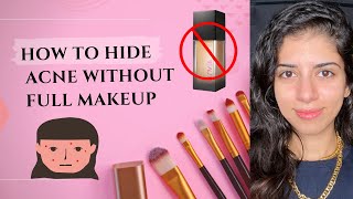 How to hide acne without full makeup |كيفية اخفاء الحبوب واثارها بدون مكياج ✨🌸