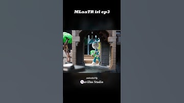 from "MLaaTR IRL EP 3" (Part2)