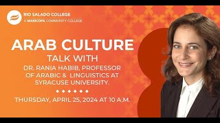 Celebrate Arab American Heritage Month With Rio Salado College: A Morning with Dr. Rania Habib