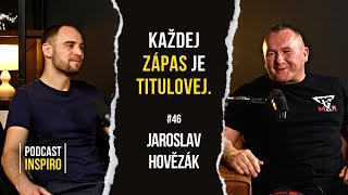 Zákulisí UFC. O vztahu s Jiřím Procházkou. Proč založil gym MMA 119? Jaroslav Hovězák | Inspiro