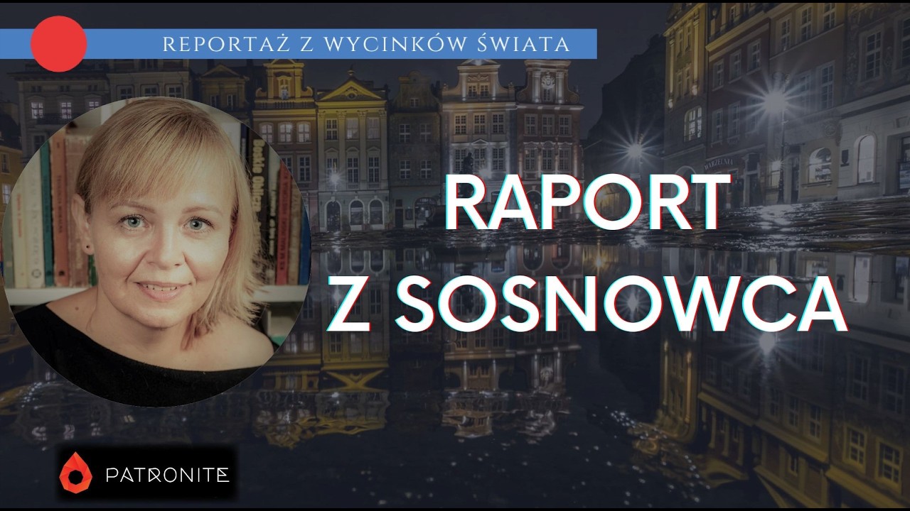 Raport z Sosnowca