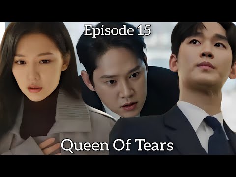 Hae In Kembali Jatuh Cinta Pada Hyun Woo‼️ Eun Song Dapat Karmanya || QUEEN OF TEARS EPISODE 15