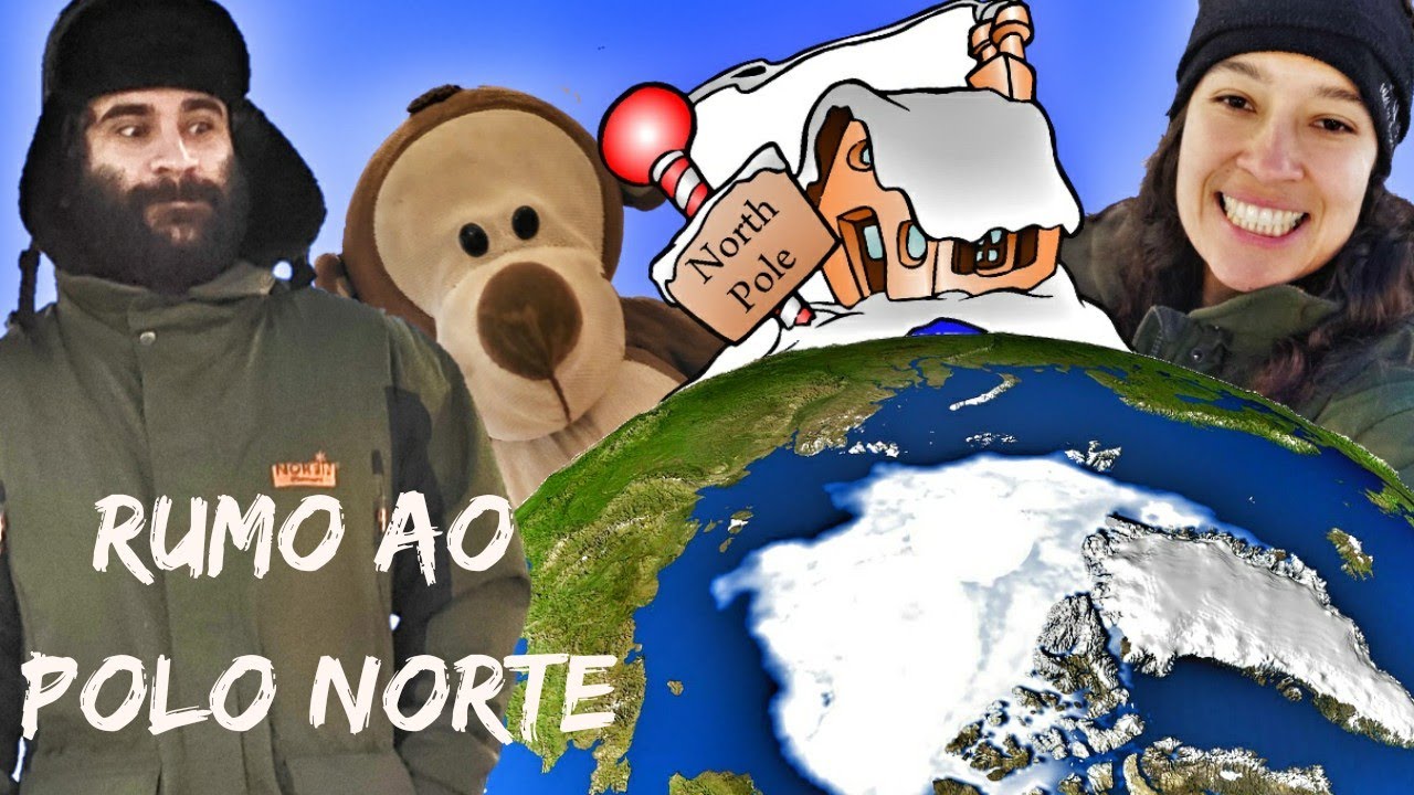 VIAJAMOS PARA O POLO NORTE!