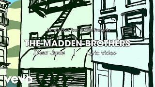 Video thumbnail of "The Madden Brothers - Dear Jane Lyric Video presented by Honda Civic Tour"