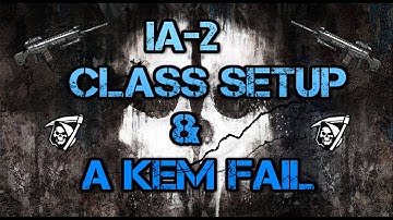 Ghosts: IA-2 Marksman Rifle Class Setup - KEM FAIL