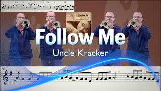 Follow Me, by Uncle Kracker (Trumpet Cover)