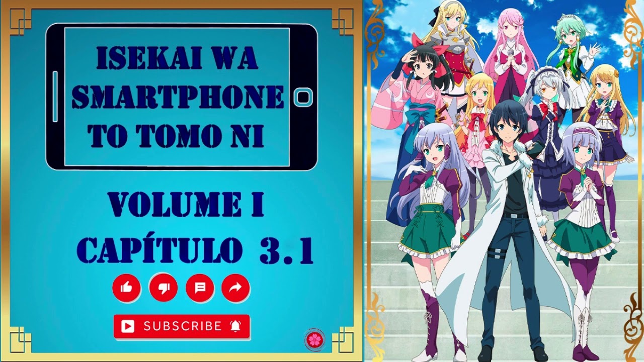 Isekai wa Smartphone to Tomoni - IntoxiAnime