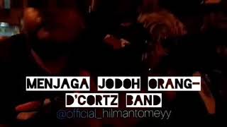 Menjaga jodoh orang-dcortz band