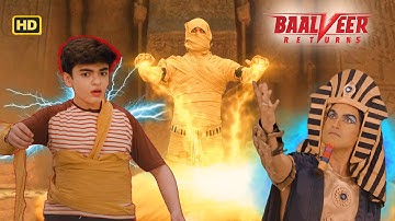 क्या Vivaan बनेगा The Mummy का भोजन? | Baalveer Returns 2023 | Super Hero Series #superpower