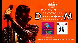 Depeche MODE Memento Mori Party with Devotional Depeche MODE + Technique New Order Tribute Hilltop