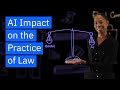 How AI Impacts the Practice of Law