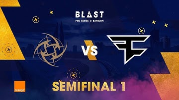BLAST PRO SERIES BAHRAIN - NIP VS FAZE - MIRAGE
