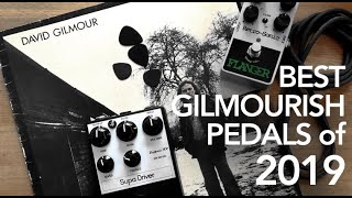 Best Gilmourish pedals of 2019