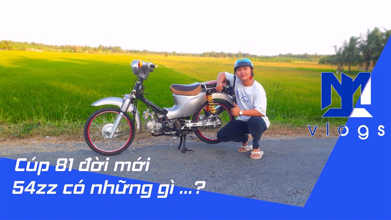 REVIEW XE ĐỘ || SUPER CUP 81 ĐỜI MỚI ĐỘ 54ZZ CÓ NHỮNG GÌ...? || M&L ...