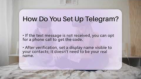How Do You Set Up Telegram? - Be App Savvy