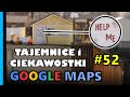 Google Maps - Tajemnice i Ciekawostki 52