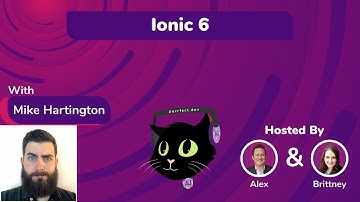 2.32 - Ionic 6 with Mike Hartington