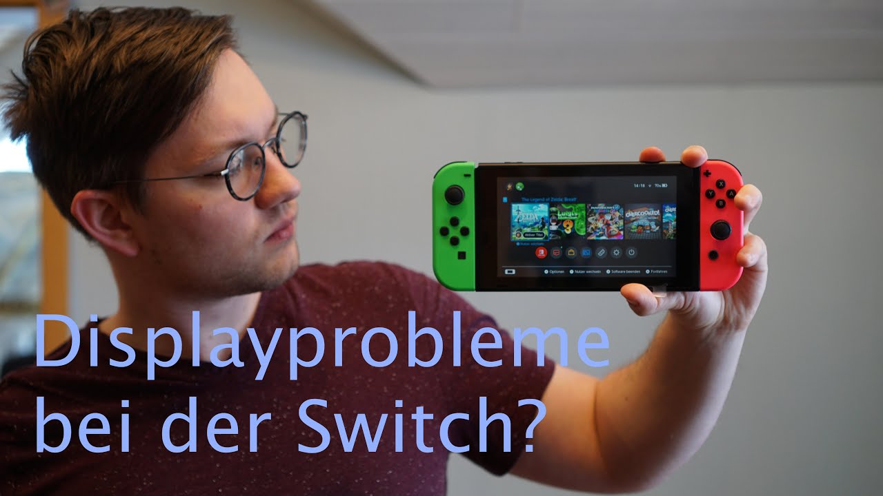 Problem mit dem Display der Nintendo Switch? Meine Erfahrung mit