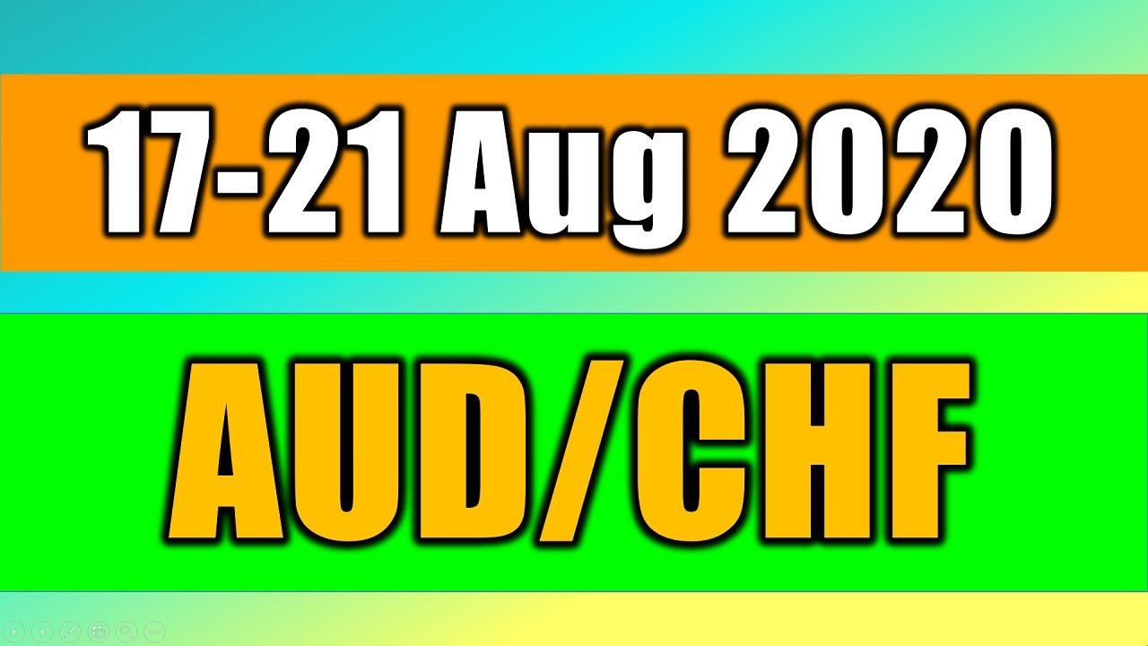 AUD/CHF Weekly Forecast on 17 to 21 August 2020 by Analysis Trading Gold Forex Exchange Review