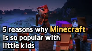 5 reasons why Minecraft is so popular with little kids 👦