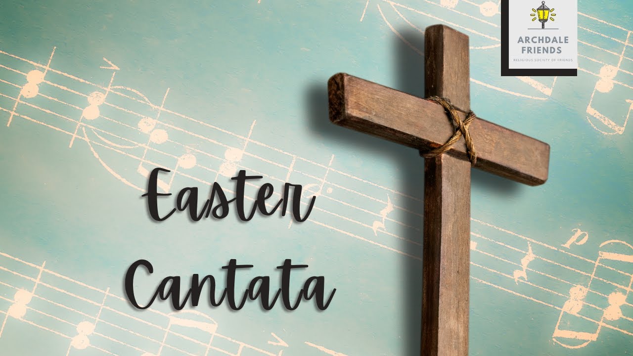 Easter Cantata YouTube