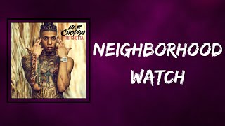 NLE Choppa - Neighborhood Watch (Lyrics)