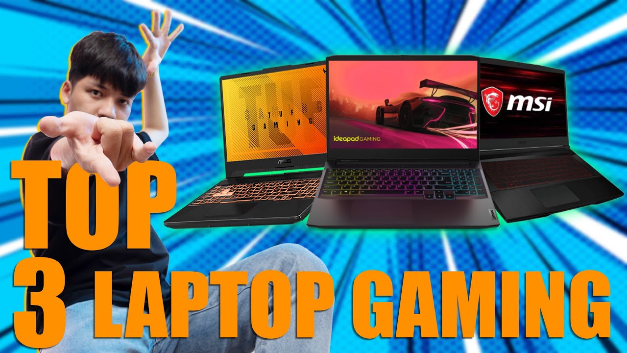 Top 3 Laptop Gaming dưới 23 Triệu! Chiến ngon LOL, FIFA Online 4, PUBG