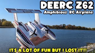 DEERC Z62 Amphibious RC Airplane |  It's a lot of FUN but I LOST IT!!