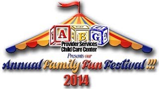 ABG FAMILY FUN FESTIVAL 2014 Slide Show