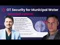 Engineering Cybersecurity Mitigations for Municipal Water Systems | Webinar