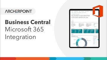 Microsoft Dynamics 365 Business Central: Microsoft 365 Integration