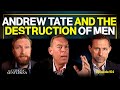 Andrew tate and the destruction of men