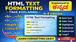 HTML Text Formatting Tags in 4 Minutes 🔥 | Explained in ಕನ್ನಡ | Bold, Italic, Mark, Underline