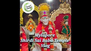 Shirdi Sai Baba temple Mylapore | temple vlog | #shorts #stories #samayaltherapist #shirdisaibaba Shirdi Sai Baba temple Mylapore | temple vlog | #shorts #stories #samayaltherapist #shirdisaibaba
