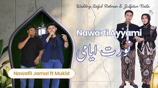 Nawarti Ayyami نورت ايامى - Mukid 1/4 ft Nawafil Jamal @ElbustanArabianMusic