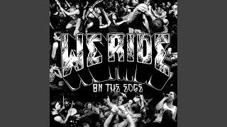 Video thumbnail of "We Ride - On the Edge"