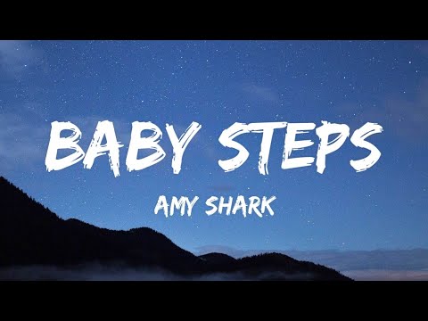 Amy Shark - Baby Steps (Lyrics)