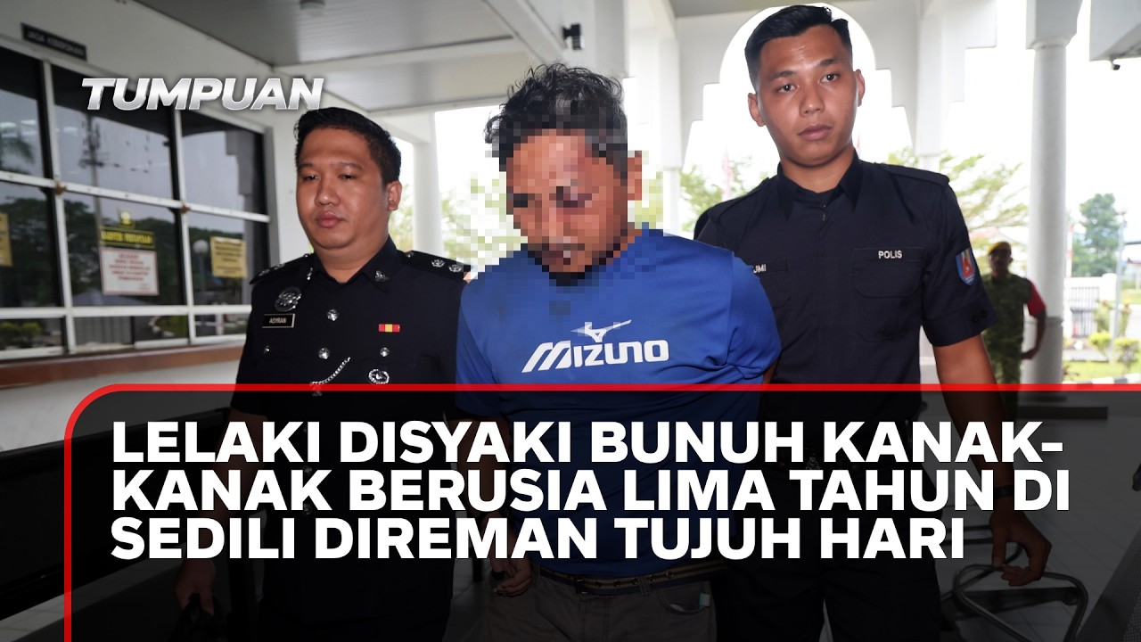 Lelaki disyaki bunuh kanak-kanak berusia lima tahun di Sedili direman tujuh hari
