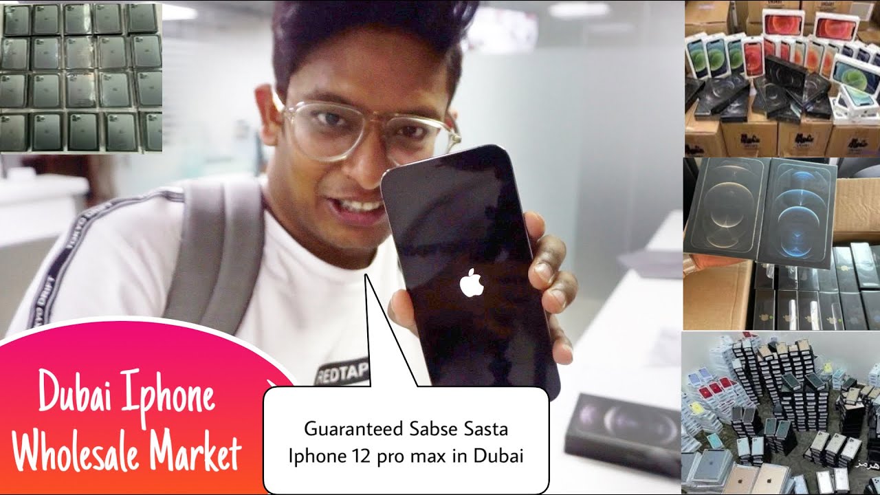 Dubai Iphone Original & Wholesale Market Cheapest Iphone in the World