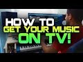 How To Get Your Music On TV! [Sync Licensing Tutorial]