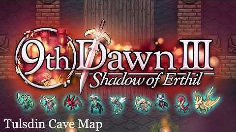 9th Dawn III: Shadow of Erthil  - Tulsdin Cave