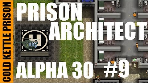 Prison Architect | Alpha 30 | Modded | Cold Kettle Prison | #9